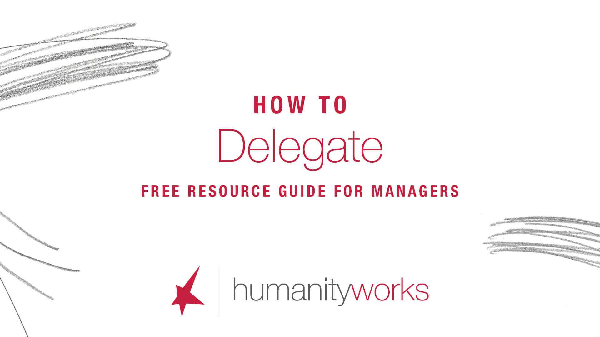 HumanityWorks_ManagerHowToGuides_VideoGraphics4